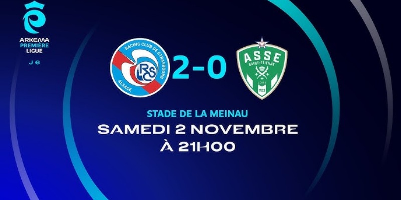 Kèo Chuẩn Trận Strasbourg vs St. Etienne: Nhận Định Chuyên Sâu 1 Strasbourg vs St. Etienne